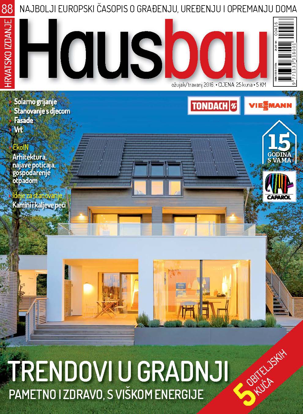 Pročitajte više o članku Hausbau br.88 – ožujak/travanj 2016 – na svim kioscima